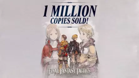 Final Fantasy Tactics: The Ivalice Chronicles превысила отметку в 1 миллион проданных копий всего за три месяца | Краткие новости